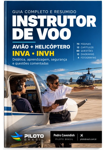 Guia Completo e Resumido para Instrutor de Voo