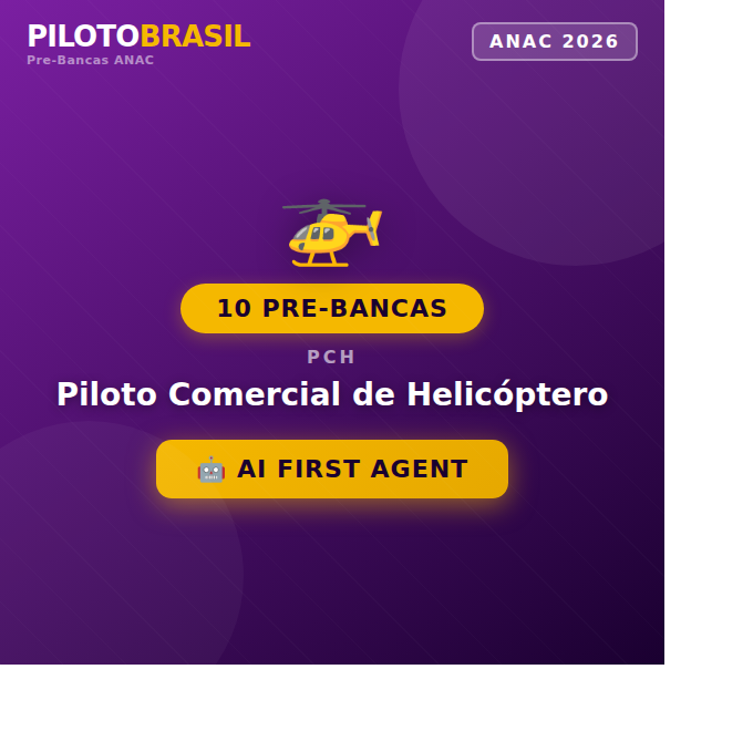 10 Pré-Bancas ANAC (atualizada 2026) Piloto Comercial de Helicóptero
