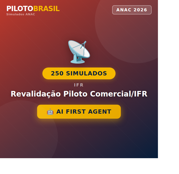 250 Simulados ATUALIZADOS -  Revalidação de Piloto Comercial/IFR (QUESTÕES 2026)