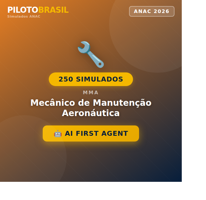 250 Simulados ATUALIZADOS -  Mecânico de Manutenção Aeronáutica (QUESTÕES 2026)